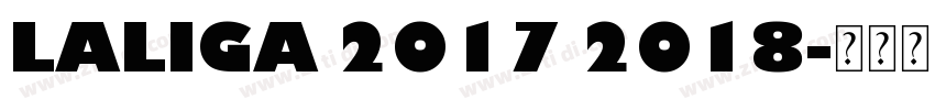 LaLiga 2017 2018字体转换